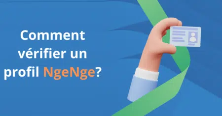 Comment vérifier un profil NgeNge