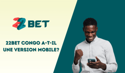 22bet Congo a-t-il une version mobile?
