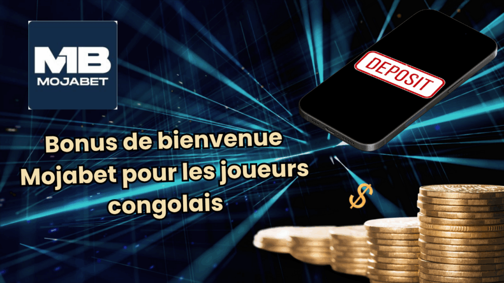 Bonus de bienvenue Mojabet pour les joueurs congolais