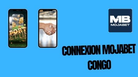 Connexion Mojabet Congo