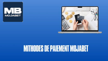 Méthodes de paiement Mojabet