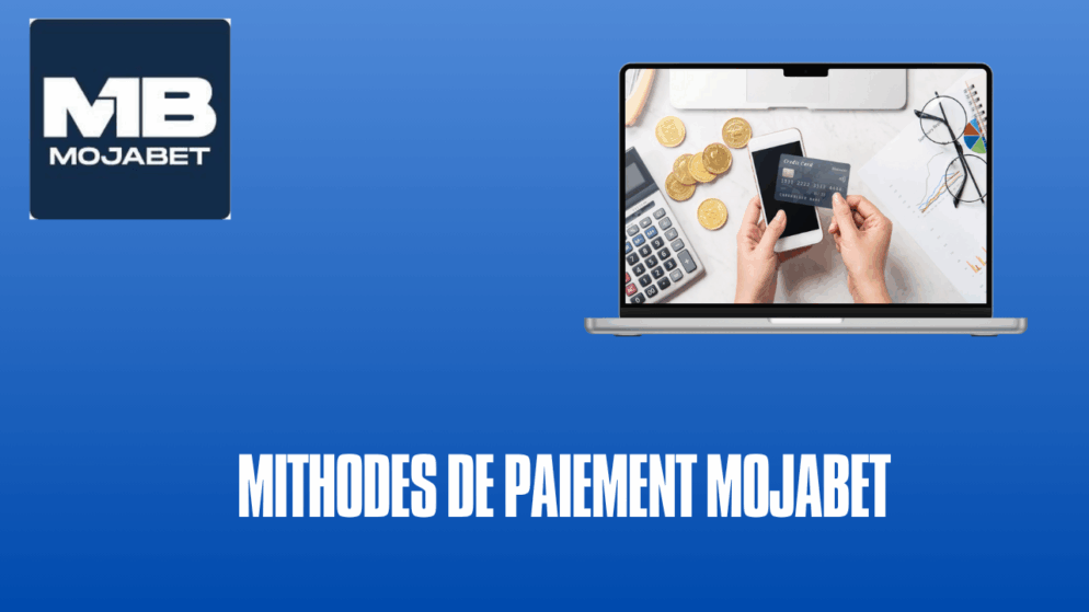 Méthodes de paiement Mojabet