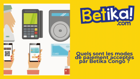 Quels sont les modes de paiement acceptés par Betika Congo ?