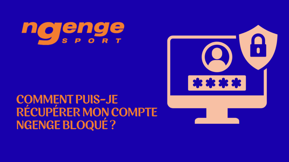 Comment puis-je récupérer mon compte NgeNge bloqué ?