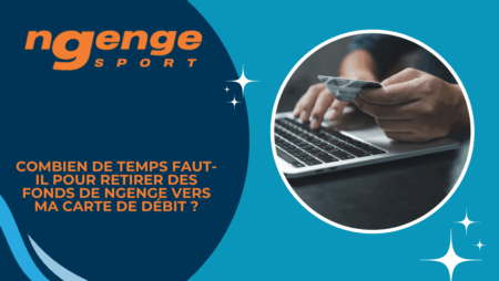 Combien de temps faut-il pour retirer des fonds de NgeNge vers ma carte de débit ?